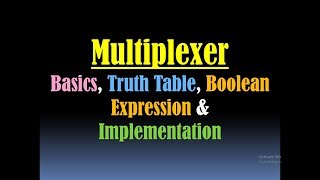 What is Multiplexer and How to Design 2X1 MUX and 4X1 MUX  Multiplexer Implementation [upl. by Oates524]