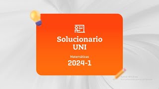 📝 Solucionario UNI 20241  Matemáticas [upl. by Evonne367]