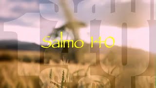 Salmo 140 [upl. by Akirdna]