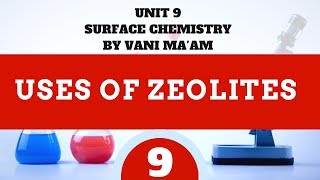 Zeolites usesPart 9 Cbse grade 12 chemistryUnit 5 Surface ChemistryBy Vani maam [upl. by Bess]