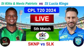 CPL Live  SKNP vs SLK Live  5th Match  CPL T20 Live  Caribbean Premier League 2024 Live [upl. by Fougere782]