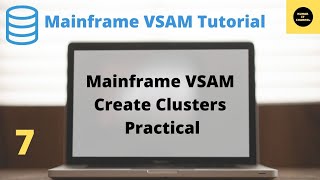 Create RRDSLDSESDS Clusters Practical  Mainframe VSAM Tutorial  Part 7 [upl. by Petulia]