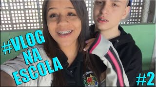 VLOG NA ESCOLA 2 [upl. by Nnylidnarb]