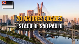 As 20 Cidades Mais Populosas Do Estado De São Paulo  IBGE 2024 [upl. by Mur]