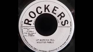 AUGUSTUS PABLO  Up Wareika Hill [upl. by Eyahc600]