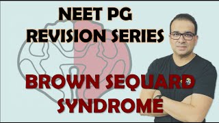 NEET PG BROWN SEQUARD SYNDROME [upl. by Maxy981]