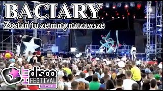 Baciary  Zostań tu ze mną na zawsze DHF Kobylnica 2014 [upl. by Neilla835]