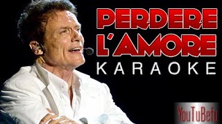 PERDERE L AMORE KARAOKE [upl. by Aerdnaz]