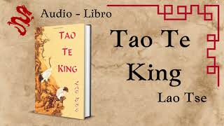 Tao te King  Lao Tse Audiolibro Completo en Español taoteking laotse audiolibro [upl. by Hamehseer]