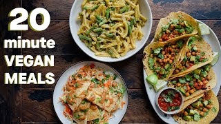 20Minute Vegan Meals EVERYONE Should Know [upl. by Nordin555]