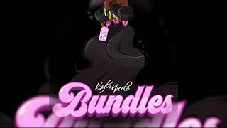 Kayla Nicole  Bundles feat Taylor Girlz CLEAN [upl. by Alletsirhc986]