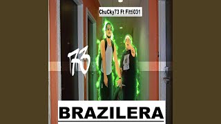 Brazilera feat Fitti031 [upl. by Ennylyak]