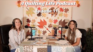 Episode 11 Favorite Notions Finding Quilt Alongs and Fabric Trends [upl. by Ingmar]