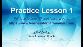 Learn Eastern Armenian with Veronica  Practice lesson 1 [upl. by Enninaej]