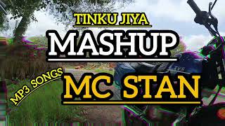 TINKU JIYA MASHUP FT MC STΔN X VIJAY DK X LOKA X RAFTAAR X SEEDHE MAUT X KRSNA SANSKAARI BEATZ [upl. by Phares]