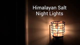 Himalayan Salt Night Lights [upl. by Romalda682]