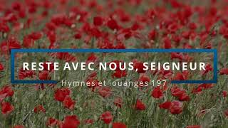 197  Reste avec nous Seigneur voix  Hymnes et louanges  Audréanne Cloutier [upl. by Monah]