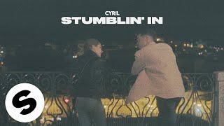 CYRIL  Stumblin In Official Audio [upl. by Aisyram]