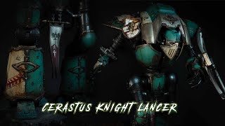 Cerastus Knight Lancer  Grimdark  Horus Heresy [upl. by La836]