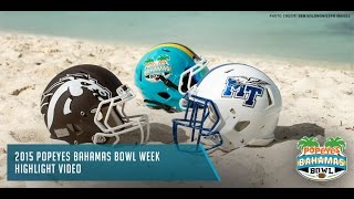 2015 Popeyes Bahamas Bowl Week Highlights [upl. by Renraw]