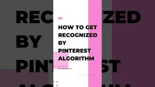 Get Recognized By Pinterest Algorithm [upl. by Eellehs]