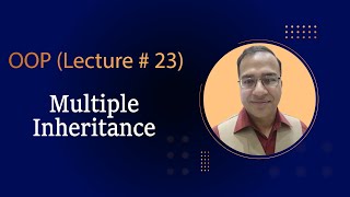 Lecture  23  Multiple Inheritance  Object Oriented Programming using C UrduHindi [upl. by Gulick]