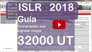 Como hacer declaracion de ISLR 2018 con decreto de exoneracion 3185 de 32000 UT en portal SENIAT [upl. by Lennor203]