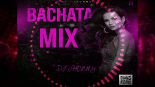 ✅ ME EMBORRACHARE  BACHATITA MIX  DJ JHONNY 🔊💯 [upl. by Stokes43]