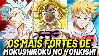 OS 10 PERSONAGENS MAIS FORTES ATUALMENTE EM NANATSU NO TAIZAI Mokushiroku no Yonkishi [upl. by Wolfort]