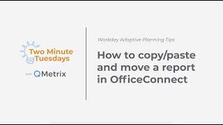 How to copy paste and move a report in OfficeConnect  Workday Adaptive Planning [upl. by Rorry]