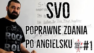 Jak tworzyć poprawne zdania po angielsku  ROCK YOUR ENGLISH  1 [upl. by Erlandson160]