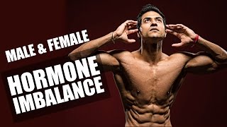 How to Fix the HORMONE Imbalance in Male amp Female  Tips by Guru Mann [upl. by Shulman]