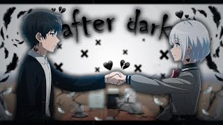 Siesta  After Dark Nightcore  The Detective Is Already Dead 「 EDITAMV 」 [upl. by Namref]