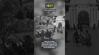 A Trip Through China 🇨🇳  1917 china china1917 history shorts historical restored timemachine [upl. by Enautna370]