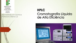 Cromatografia Líquida de Alta Eficiência  Instrumentação aula 3 [upl. by Findlay]