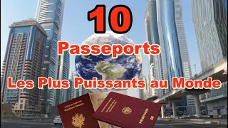 Les 10 Passeports les Plus Puissants du Monde [upl. by Selim649]