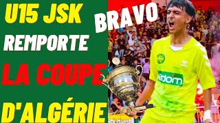 jsk Les U15 remportent La Coupe DAlgerie Bravo Les Jeunes Bravo Les champions 💛💚 [upl. by Llevol871]