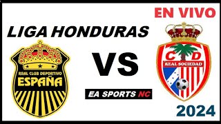 🔴Real España vs Real Sociedad en vivo  Liga Clausura Honduras [upl. by Hedgcock]