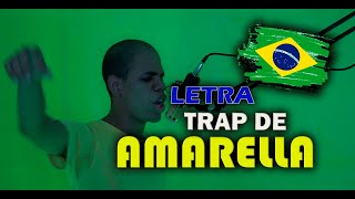 TRAP AMARELLA🇧🇷LETRA FREE FIRE🎶 EPIDEMIC77 [upl. by Kenneth]