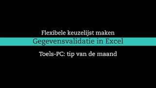 Dynamische lijst met gegevensvalidatie in Excel [upl. by Eelyak]