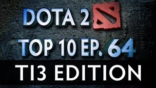 Dota 2 Top 10 Weekly  Ep 64 TI3 Edition [upl. by Emmuela]