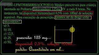 Questão 1 sobre Cálculo de Medicamentos Resolução de questão de concurso [upl. by Ahsenik]