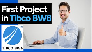 tibco bw6  Develop your First Project in TIBCO BW 6x [upl. by Kelwunn]