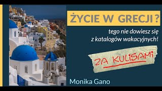 Życie w Grecji Tego nie dowiesz się z katalogów wakacyjnych BONUS  za kulisami [upl. by Menides]