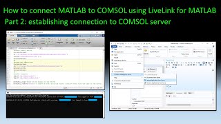 How to connect MATLAB to COMSOL   Part 2 establishing connection to COMSOL server [upl. by Assirrac]