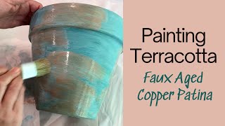 Painting terracotta pots  DIY Faux Aged Copper Patina Planters [upl. by Eirrej]