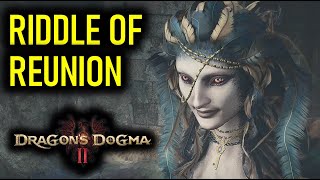 Sphinxs Second Location Riddle of Reunion  Dragons Dogma 2 [upl. by Yelahs]