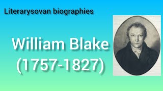 William Blake  the mystic  William Blake biography  life and writings  William Blake books [upl. by Yak]