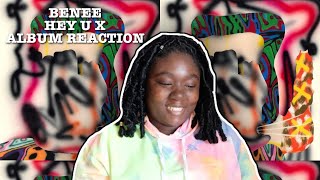 BENEE HEY U X ALBUM  REACTION [upl. by Lenssen482]