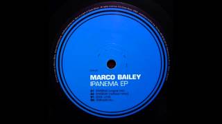 Marco Bailey  Ipanema Original Mix [upl. by Attennaj]